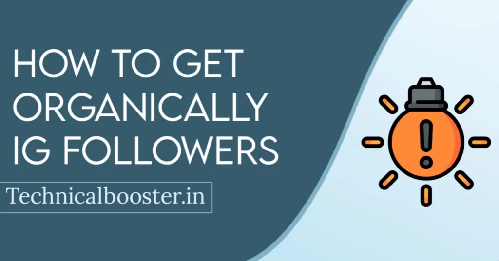 How to Get Organically Instagram Followers