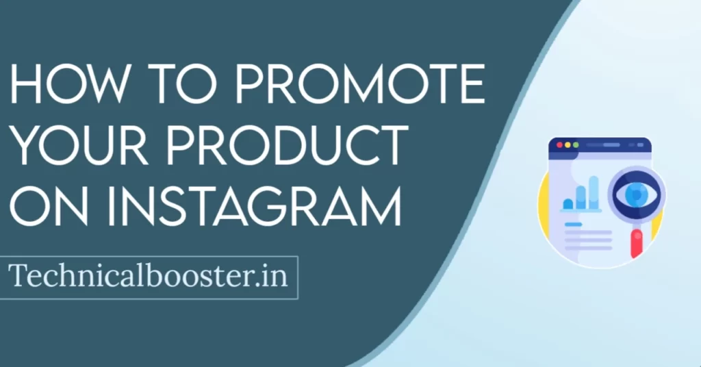 How to Promote your Product on Instagram