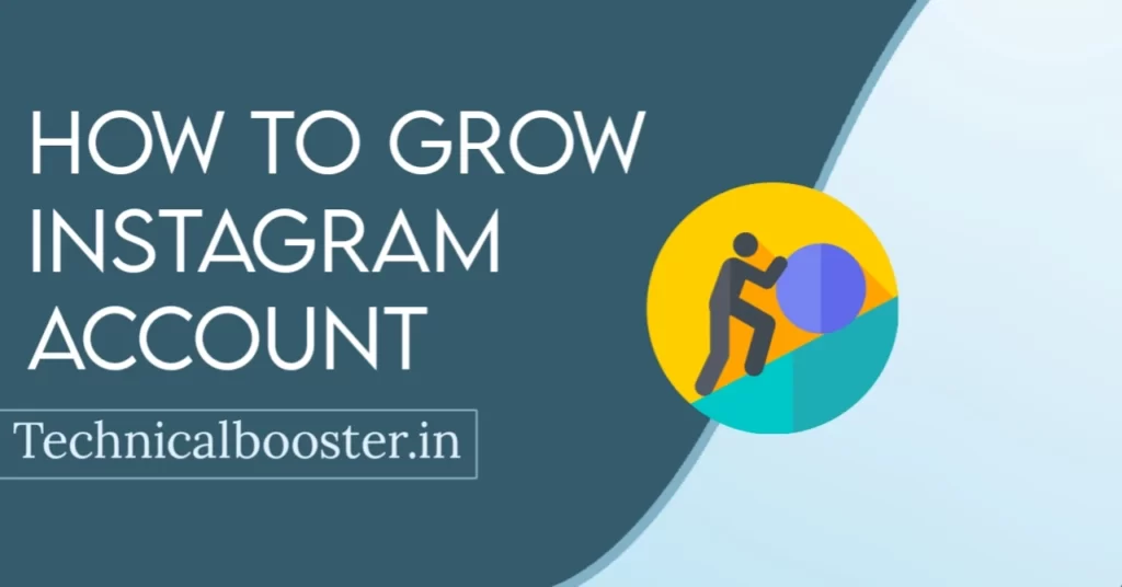How to grow Instagram Account